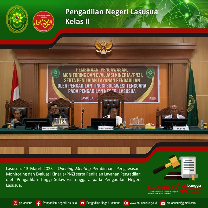 Opening Meeting Pembinaan, Pengawasan, Monitoring dan Evaluasi Kinerja/PNZI serta Penilaian Layanan Pengadilan oleh Pengadilan Tinggi Sulawesi Tenggara pada Pengadilan Negeri Lasusua